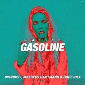 Halsey - Gasoline (OWNBOSS, Matheus Hartmann, Hope Remix)