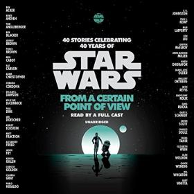 Star Wars - From a Certain Point of View - Audiobook