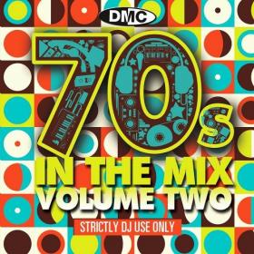 VA – DMC 70's In The Mix, Vol  2 (2017) (320 Kbps)