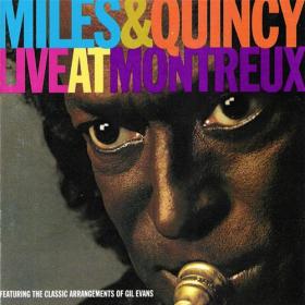 Miles Davis & Quincy Jones - Live At Montreux (1993)