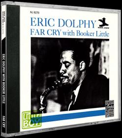 Eric Dolphy Quintet With Booker Little - Far Cry (1989)