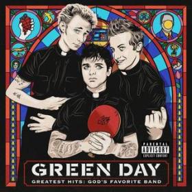 Green Day - Greatest Hits_ God's Favorite Band