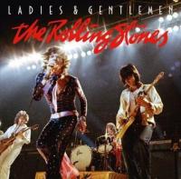 The Rolling Stones - Ladies and Gentlemen (Live) (2017)