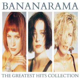 Bananarama - The Greatest Hits Collection (Collector Edition) (2017) Mp3 (320kbps) [Hunter]