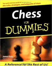 Chess For Dummies, 3rd Edition [Dummies1337]