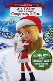 Mariah Careys All I Want for Christmas Is You 2017 BRRip XviD AC3-EVO[EtMovies]
