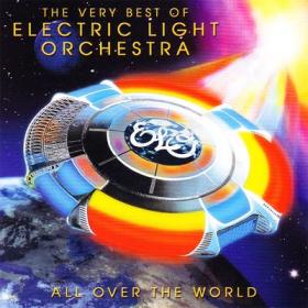 Electric Light Orchestra All Over the World The Very Best Of E L O - Rock Pop 2005 [Flac-Uncompressed]