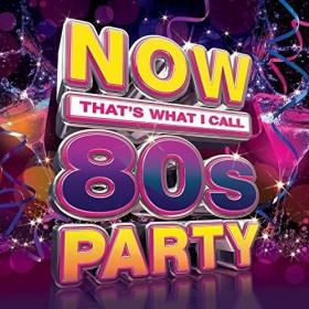 Now Thats What I Call 80's Party (2017) Mp3 (320kbps) [Hunter]