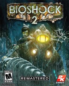 BioShock 2 Remastered [FitGirl Repack]