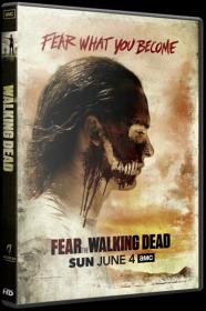 Бойтесь ходячих мертвецов (Season 03) NewStudio 720