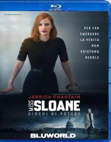 Miss Sloane-Giochi Di Potere 2016 DTS ITA ENG 1080p BluRay x264-BLUWORLD