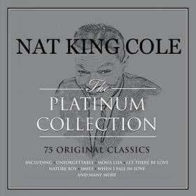 Nat King Cole The Platinum Collection - 75 Hits On 3 Disks 2015 [CBR-320kbps]