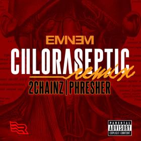 Eminem - Chloraseptic (Remix)