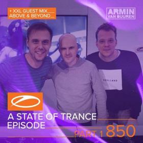 Armin van Buuren - A State Of Trance 850 Part 1 [XXL Edition - Guest Mix Above & Beyond] (25-01-2018)