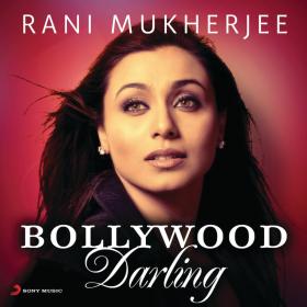 Various Artists - Rani Mukherjee- Bollywood Darling - [-FLAC--2013]