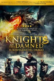 Knights of The Damned Il Risveglio Del Drago 2017 iTALiAN DVDRip x264 MP4-CaMik