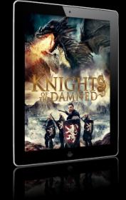 Knights of the damned - Il risveglio del drago (2017)  ITA H.264 AAC MP4 [HiV Rip]