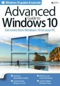 Advanced Guide to Windows 10 - 2017