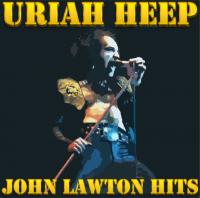 Uriah Heep – John Lawton Hits