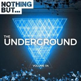 VA-Nothing_But_The_Underground_Vol_04-WEB-2017-POWDER