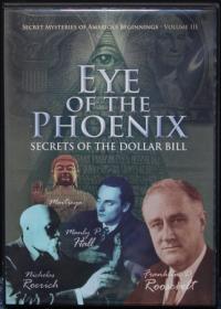 Eye of the Phoenix - Secrets of the Dollar Bill - roflcopter2110