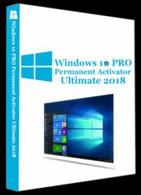 Windows 10 Pro Permanent Activator Ultimate 2018 2.1 [CracksNow]