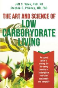 The Art and Science of Low Carbohydrate living