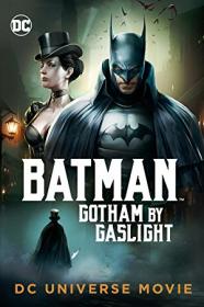 Batman Gotham by Gaslight-Батман-Викториански Готъм (2018)