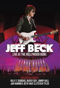 Jeff Beck Live At The Hollywood Bowl 2017 1080p Bluray x264 DTS-SARTRE