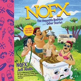 NOFX, Jeff Alulis - The Hepatitis Bathtub and Other Stories (Audiobook Audible)
