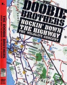 Doobie Brothers - Rockin' Down The Highway 1996