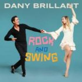 Dany Brillant - Rock And Swing - 2018 (320 kbps)