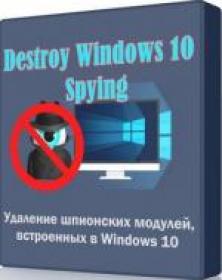 Destroy Windows 10 Spying 1.7.1 (PL) [PayretBoy
