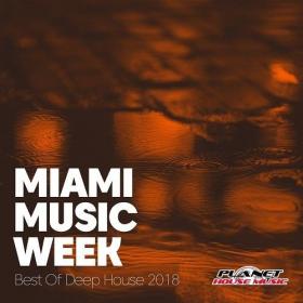 VA-Miami_Music_Week_Best_Of_Deep_House_2018-(PHM199)-WEB-2018-iHR