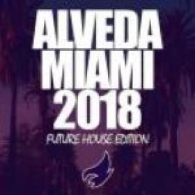 VA_-_Alveda_Miami_2018_(Future_House_Edition)-(GRVV0194)-WEB-2018-ZzZz