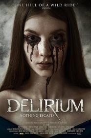 Delirium (2018) [BluRay] [720p] [YTS]