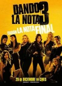 Dando La Nota 3 [BluRayRIP][AC3 5.1 Castellano][2018]