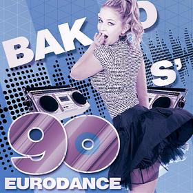 Bak To 90 s’ Eurodance (2018)