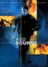 El Caso Bourne [BluRayRIP][AC3 5.1 Español Castellano]