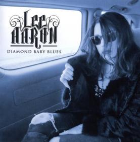 Lee Aaron - 2018 - Diamond Baby Blues (Metalville MV0171 EU)