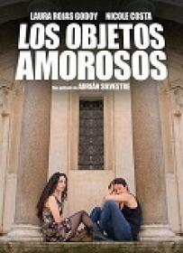 Los Objetos Amorosos [BluRay Rip][AC3 2.0 Castellano][2018]