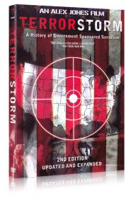 Terrorstorm - A History of Government Sponsored Terrorism 2nd Edition (2007) Alex Jones Documentary