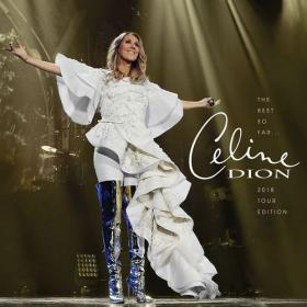 Céline Dion - The Best So Far    2018 Tour Edition (2018) MP3