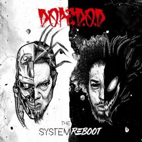 Dope D O D - The System Reboot (2018) [320]