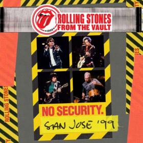 The Rolling Stones - From The Vault No Security San Jose 1999 (Live) [2018]