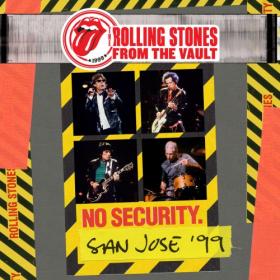 The Rolling Stones - From The Vault No Security - San Jose 1999 (2018) Mp3 (320kbps) [Hunter]