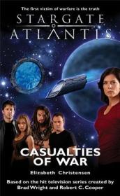 Stargate Atlantis - Casualties of War - SGA-07 - Fandemonium Ltd (2011, Crossroad Press) - Elizabeth Christensen - EPUB - AnonCrypt