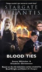 Stargate Atlantis - Blood Ties - SGA-08 - Fandemonium Ltd (2012, Crossroad Press) - Sonny Whitelaw & Elizabeth Christensen - EPUB - AnonCrypt