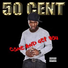 50 Cent - Come And Get You (2018) Mp3 (320kbps) [Hunter]