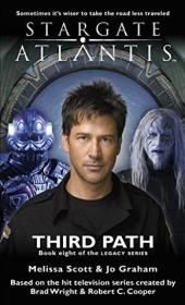 Stargate Atlantis - Third Path - Legacy 8 - SGA-23 - Fandemonium Ltd (2015, Crossroad Press) - Melissa Scott & Jo Graham - EPUB - AnonCrypt